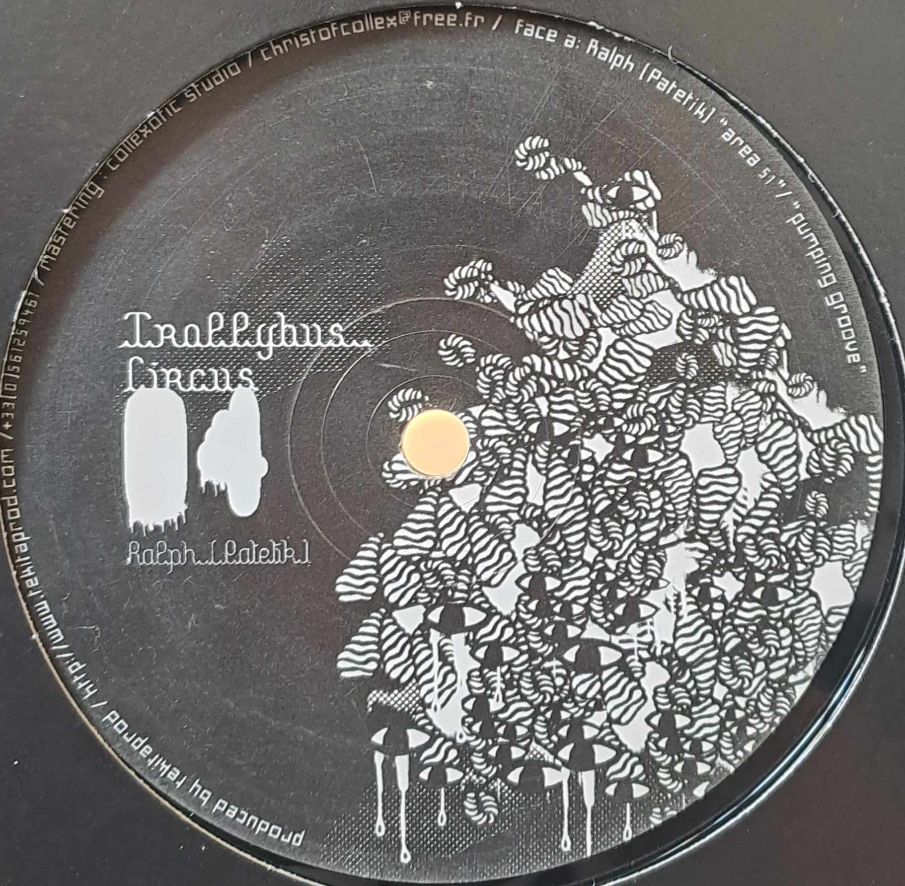 Trollybus Circus 04 - vinyle freetekno
